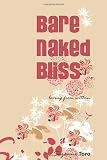 Bare Naked Bliss: ... loving from within