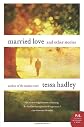 Married Love: And Other Stories