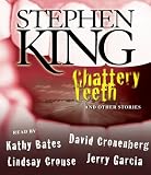 Chattery Teeth: And Other Stories