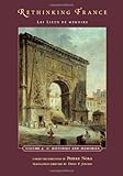 Rethinking France = Les lieux de mémoire
