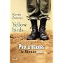 Yellow birds: Traduit de l'anglais (Etats-Unis) pa&hellip de Kevin Powers