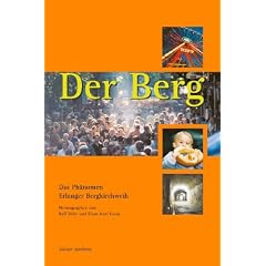 Der Berg: Das Ph�nomen Erlanger Bergkirchweih