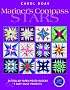 Mariner's Compass Stars: 24 Stellar Paper-Pieced Blocks & 9 Easy Quilt Projects