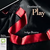 Destined to Play | [Indigo Bloom]