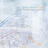 Travail, Transformation, and Flow