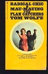 Radical Chic & Mau-Mauing the Flak Catchers
