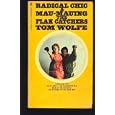 Radical Chic & Mau-Mauing the Flak Catchers