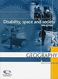Disability, space and society