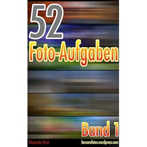 52 Foto-Aufgaben: Band 1