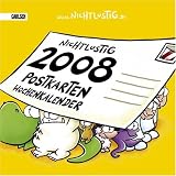 Nichtlustig: Nichtlustig Postkarten-Kalender 2008: Wochenkalender