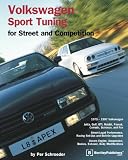 Volkswagen Sport Tuning for Street and Competition (Engineering and Performance)