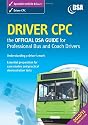 Driver CPC: The Official DSA Guide for Professional Bus and Coach Drivers