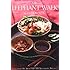 The Elephant Walk Cookbook: The Exciting World of Cambodian Cuisine from the Nationally Acclaimed Restaurant