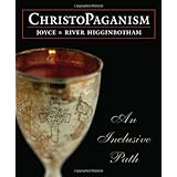 ChristoPaganism: An Inclusive Path