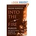 Into the Fire: Ploesti, the Most Fateful Mission of World War II