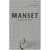 L�gende de l'Inini, l'univers Manset