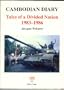 Cambodian Diary 1. Tales of a Divided Nation, 1983-1986