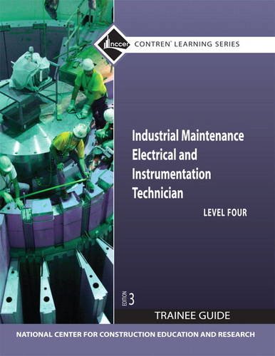Industrial Maintenance Electrical and Instrumentation Level 4 Trainee Guide