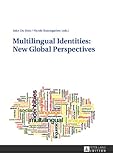 Multilingual identities : new global perspectives
