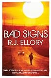 Cover of Bad Signs by R.J. Ellory 1409104761