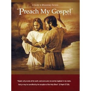 PREACH MY GOSPEL, A GUIDE TO MISSIONARY SERVICE by Church of Jesus Christ of Latter-day Saints