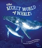 NRDC The Secret World of Whales by Siebert, Charles (2011) Hardcover