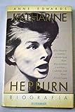 Katharine Hepburn : a biography