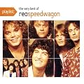 Playlist: The Best of Reo Speewagon