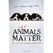 Why Animals Matter: The Case for Animal Protection