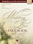 Wedding & Love Fake Book: C Edition