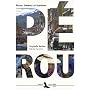 P�rou : Ombres et lumi�res