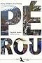 P�rou : Ombres et lumi�res