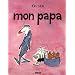 Mon papa