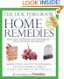 The Doctors Book of Home Remedies: Quick Fixes, Clever Techniques, and Uncommon Cures to Get You Feeling Better Fast