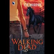 Walking Dead | [C. E. Murphy]