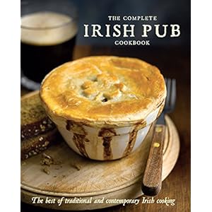 The Complete Irish Pub Cookbook