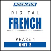 French Phase 1, Unit 02: Learn to Speak and Understand French with Pimsleur Language Programs | [Pimsleur]