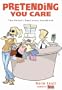 Pretending You Care: The Retail Employee Handbook