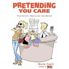 Pretending You Care: The Retail Employee Handbook