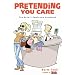 Pretending You Care: The Retail Employee Handbook