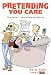 Book Pretending You Care: The Retail Employee Handbook