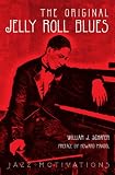 "Original Jelly Roll Blues: Jelly Roll Morton" (Jazz Motivations)