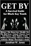cover of Get By: A Survival Guide for Black Gay Youth