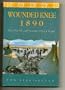 Wounded Knee 1890: The End of the Plains Indian Wars (Library of American Indian History)
