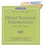 Fibroid Tumors and Endometriosis