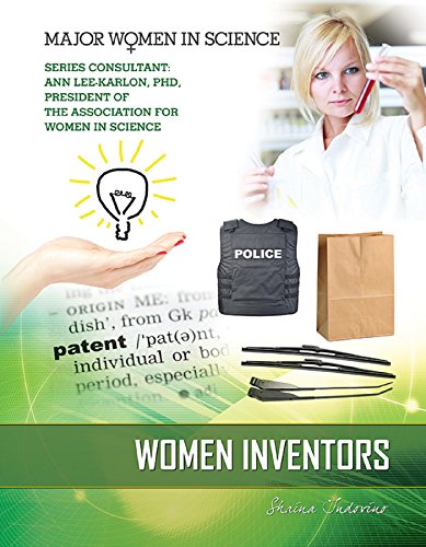 Women Inventors (Major Women in Science)