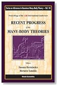 Recent Progress in Many-body Theories: Proceedings of the 13th International Conference (Advances in Quantum Many-Body Theory)
