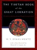 The Tibetan Book of the Great Liberation : Or the Method of Realizing Nirvana through Knowing the Mind