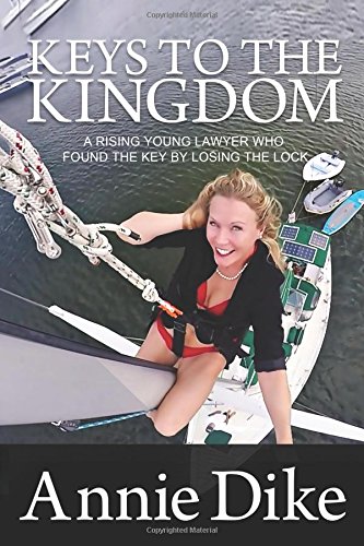 keys to the kingdom a rising young lawyer who found the key by losing the lock