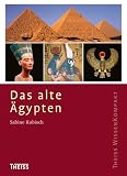 Das alte &Auml;gypten - Sabine Kubisch